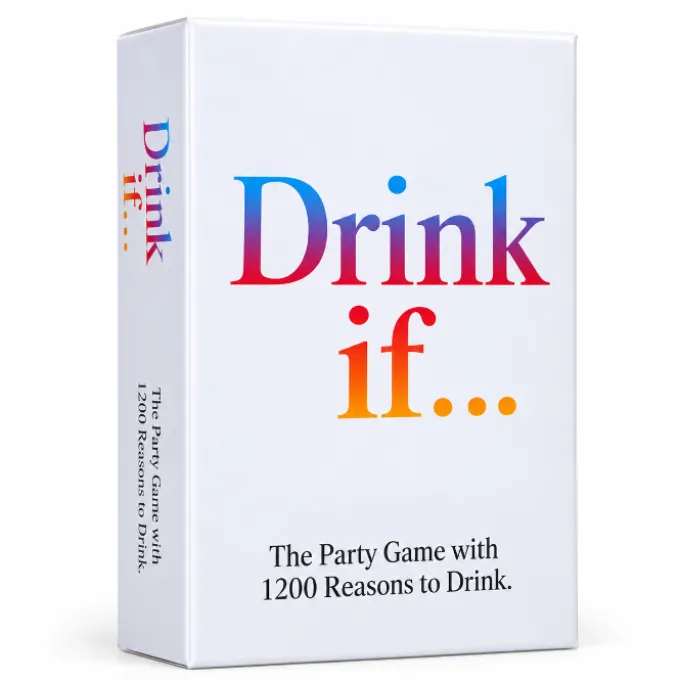 Drink if...