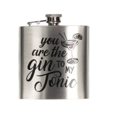 Heupfles You are the gin to my tonic